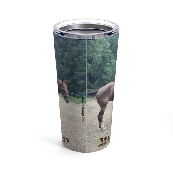 Have You Herd? - 3 Horse Line Up (Side View) - Tumbler 20oz - Image 3