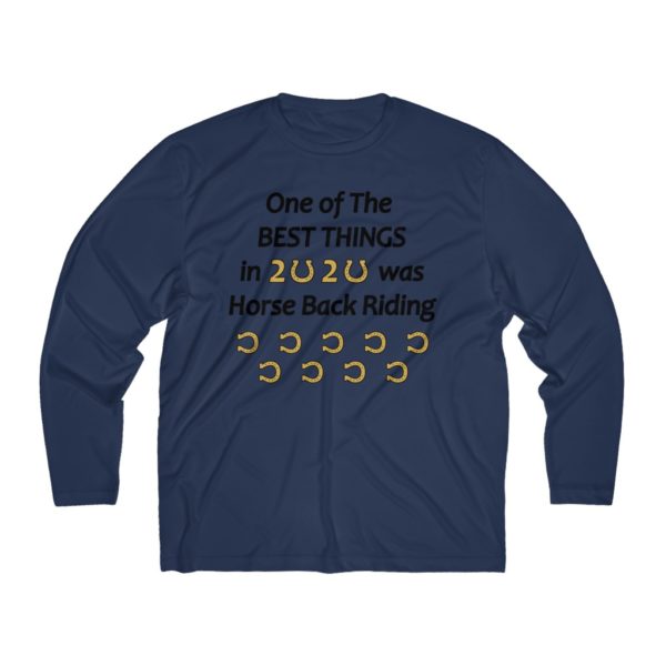 One of the Best Things of 2020 was Horse Back Riding - Long Sleeve T-Shirt  (Moisture Absorbing) - Image 7