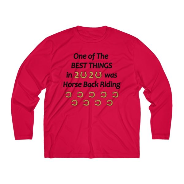 One of the Best Things of 2020 was Horse Back Riding - Long Sleeve T-Shirt  (Moisture Absorbing) - Image 9