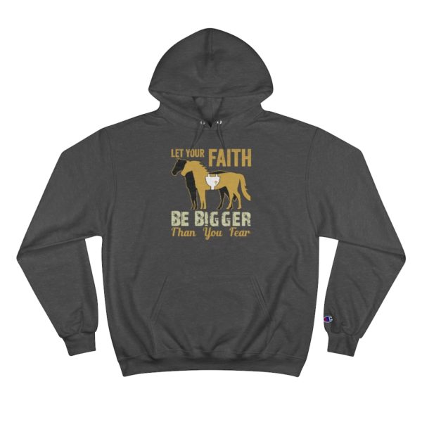 Let Your Faith Be Bigger than Your Fear - Champion Hoodie - Image 9